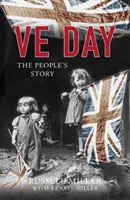 Ve dne v noci: Příběh lidu - Ve Day: The People's Story