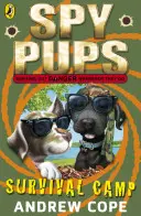 Špionážní štěňata: Tábor přežití - Spy Pups: Survival Camp
