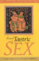 Srdce tantrického sexu - The Heart of Tantric Sex