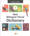 Nový dvojjazyčný vizuální slovník (anglicko-polský) - New Bilingual Visual Dictionary (English-Polish)