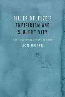 Empirismus a subjektivita Gillese Deleuze: Kritický úvod a průvodce - Gilles Deleuze's Empiricism and Subjectivity: A Critical Introduction and Guide