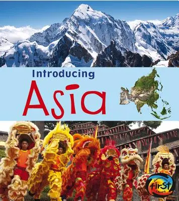 Představujeme Asii - Introducing Asia