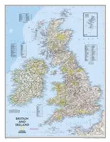 National Geographic: Klasická nástěnná mapa Británie a Irska (23,5 X 30,25 palců) - National Geographic: Britain and Ireland Classic Wall Map (23.5 X 30.25 Inches)