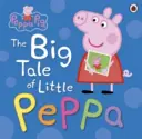 Prasátko Peppa: Velký příběh malé Peppy - Peppa Pig: The Big Tale of Little Peppa