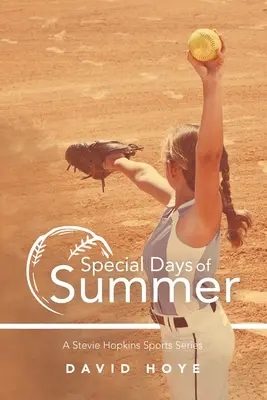Zvláštní dny léta: Sportovní série Stevieho Hopkinse - Special Days of Summer: A Stevie Hopkins Sports Series