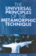 Univerzální principy a metamorfní technika - Universal Principles and the Metamorphic Technique