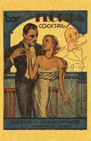 Koktejly z baru La Florida 1935 Reprint - Bar La Florida Cocktails 1935 Reprint