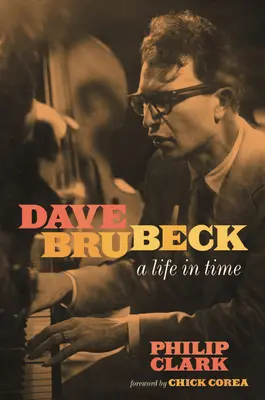 Dave Brubeck: Život v čase - Dave Brubeck: A Life in Time