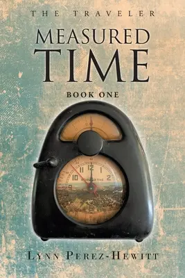 Vyměřený čas: Kniha první - Measured Time: Book One