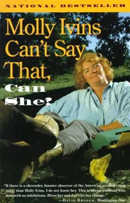 Molly Ivinsová to nemůže říct, že? - Molly Ivins Can't Say That, Can She?