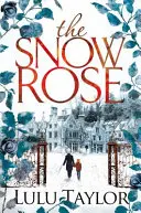 Sněhová růže - The Snow Rose