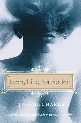 Vše zakázané - Everything Forbidden