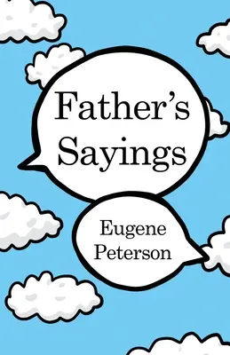 Otcovská rčení - Father's Sayings