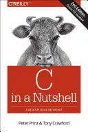C v kostce: - C in a Nutshell: The Definitive Reference