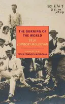 Hořící svět: Vzpomínky na rok 1914 - The Burning of the World: A Memoir of 1914