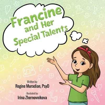 Francine a její zvláštní nadání - Francine and Her Special Talents