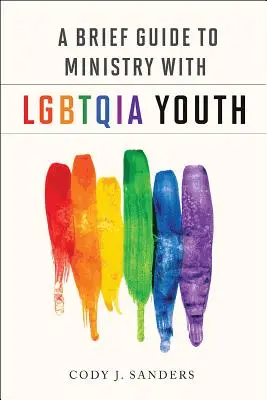 Stručný průvodce službou s LGBTQIA - A Brief Guide to Ministry with LGBTQIA