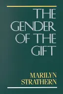 Gender daru, 6: Problémy se ženami a problémy se společností v Melanésii - The Gender of the Gift, 6: Problems with Women and Problems with Society in Melanesia