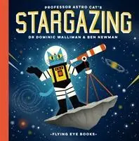 Hvězdářství profesora Astro Cat - Professor Astro Cat's Stargazing