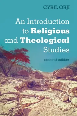 Úvod do religionistiky a teologie, druhé vydání - An Introduction to Religious and Theological Studies, Second Edition