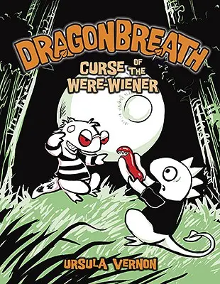 Dragonbreath #3: Prokletí Were-Wiener - Dragonbreath #3: Curse of the Were-Wiener