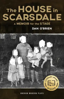 Dům ve Scarsdale: Dům ve Scarsdale: jevištní memoáry - The House in Scarsdale: A Memoir for the Stage