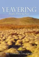 Yeavering - lidé, moc a místo - Yeavering - People, Power & Place