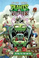 Plants vs. Zombies 5. díl: Petal to the Metal - Plants vs. Zombies Volume 5: Petal to the Metal