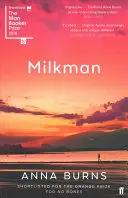 Mlékař - vítěz ceny MAN BOOKER PRIZE 2018 - Milkman - WINNER OF THE MAN BOOKER PRIZE 2018