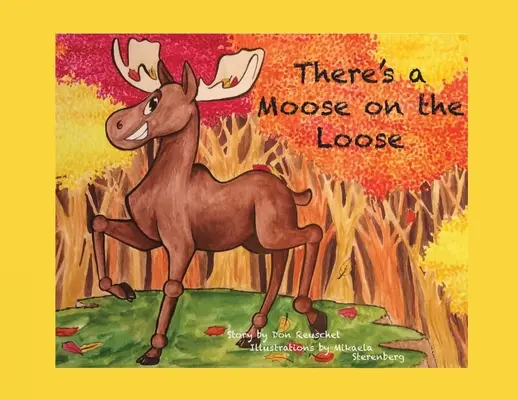 V mém domě se pohybuje los - There's a Moose on the Loose