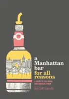Bar na Manhattanu pro všechny případy - A Manhattan Bar for All Reasons