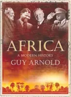 Afrika: Moderní dějiny - Africa: A Modern History