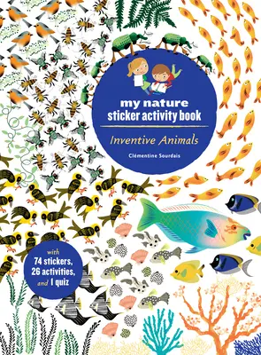 Vynalézavá zvířata: Moje příroda Samolepková knížka s aktivitami - Inventive Animals: My Nature Sticker Activity Book