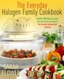 Halogenová rodinná kuchařka na každý den - Everyday Halogen Family Cookbook
