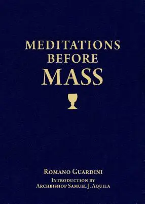 Meditace před mší - Meditations Before Mass