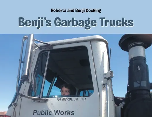 Benjiho popelářské vozy - Benji's Garbage Trucks