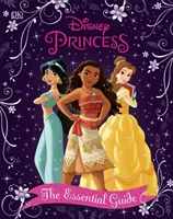 Disneyho princezny - základní průvodce - nové vydání - Disney Princess The Essential Guide New Edition