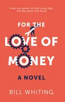 Z lásky k penězům - For the Love of Money
