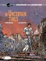 V nejistých časech - In Uncertain Times