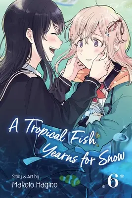 Tropická ryba touží po sněhu, díl 6, 6 - A Tropical Fish Yearns for Snow, Vol. 6, 6