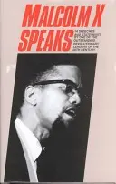 Malcolm X promlouvá - Malcolm X Speaks