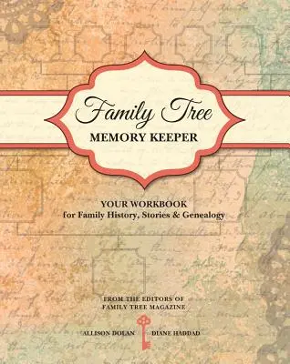Family Tree Memory Keeper: Váš pracovní sešit pro rodinnou historii, příběhy a genealogii - Family Tree Memory Keeper: Your Workbook for Family History, Stories and Genealogy