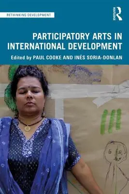Participativní umění v mezinárodním rozvoji - Participatory Arts in International Development