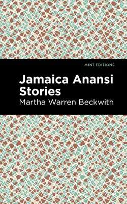 Jamajské příběhy o Anansim - Jamaica Anansi Stories