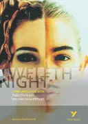 Dvanáctá noc: York Notes for GCSE - Twelfth Night: York Notes for GCSE