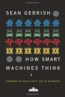 Jak myslí chytré stroje - How Smart Machines Think