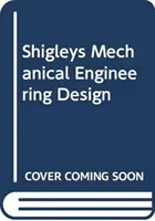 Shigley's Mechanical Engineering Design, 11th Edition, Si Units