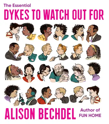 The Essential Dykes to Watch Out for (Zásadní hráči, na které je třeba dávat pozor) - The Essential Dykes to Watch Out for