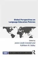 Globální perspektivy politik jazykového vzdělávání (Crandall Joann (jodi)) - Global Perspectives on Language Education Policies (Crandall Joann (jodi))