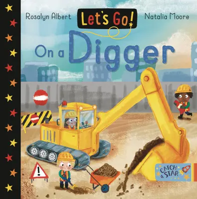 Pojďme na bagr - Let's Go on a Digger